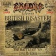 British Disaster: The Battle Of '89 (Live At The Astoria) (LIVE)