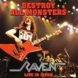Destroy All Monsters (LIVE)