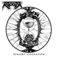 Sensory Stagnation (EP)