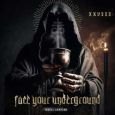 Face Your Underground XXVIII