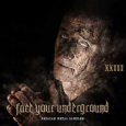 Face Your Underground XXIII