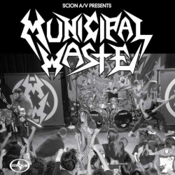 Scion Presents: Municipal Waste (EP)