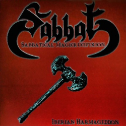 Sabbatical Magicrucifixion - Iberian Harmageddon (EP)