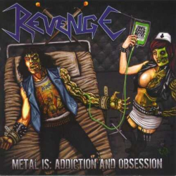 Metal Is: Addiction And Obsession