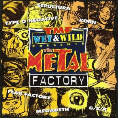 TMF Wet & Wild Presents: The Metal Factory