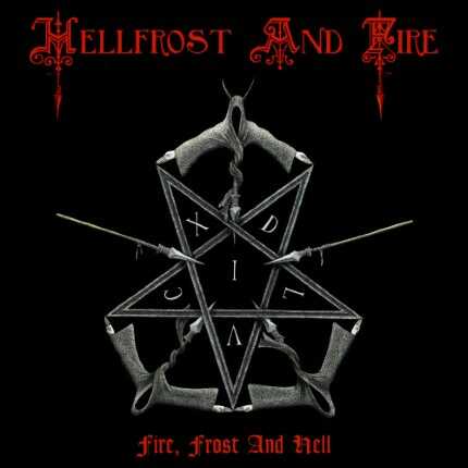 Fire, Frost And Hell