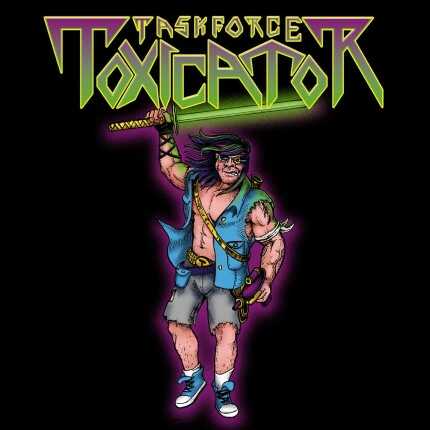 Taskforce Toxicator (EP)