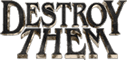 Destroy Them