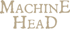 Machine Head