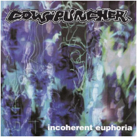 Cowpuncher ‎– Incoherent Euphoria (EP)