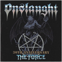 Onslaught - The Force 30th Anniversary